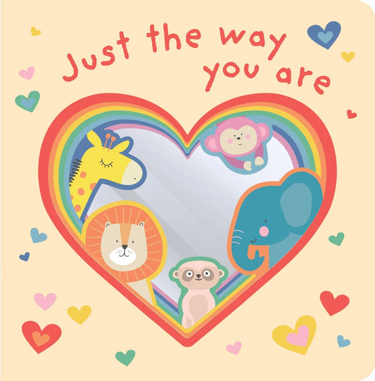 Mirror Board Book- Just The Way You Are