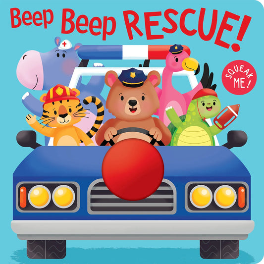 Squeaky Me!- Board Book- Beep Beep Rescue