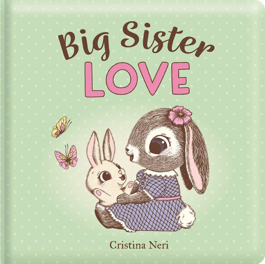 Big Sister Love- Board Book