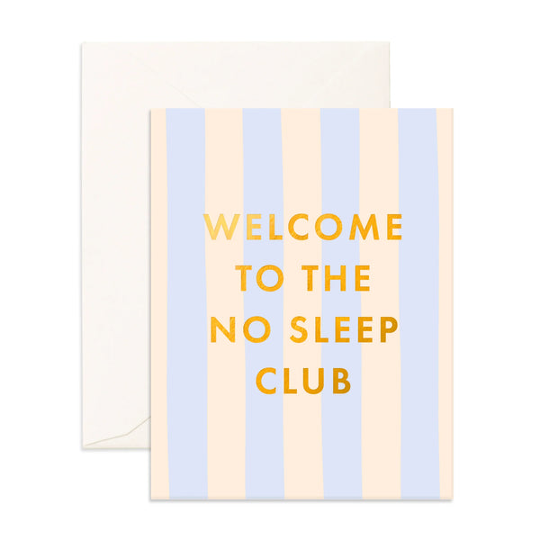 Fox & Fallow- No Sleep Club Powder Stripe Greeting Card