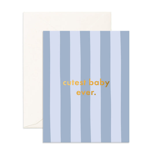 Fox & Fallow - Cutest Baby Ever Cloud Stripe Greeting Card