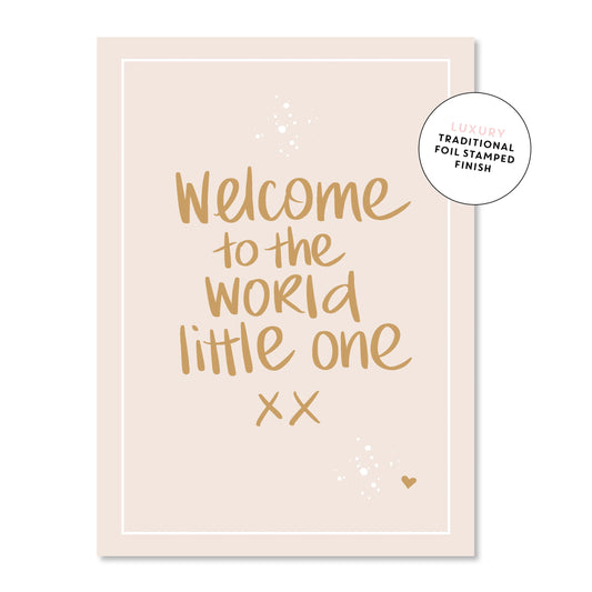 Just Smitten - Welcome To The World Greeting Card - The Fashion Baby and Co