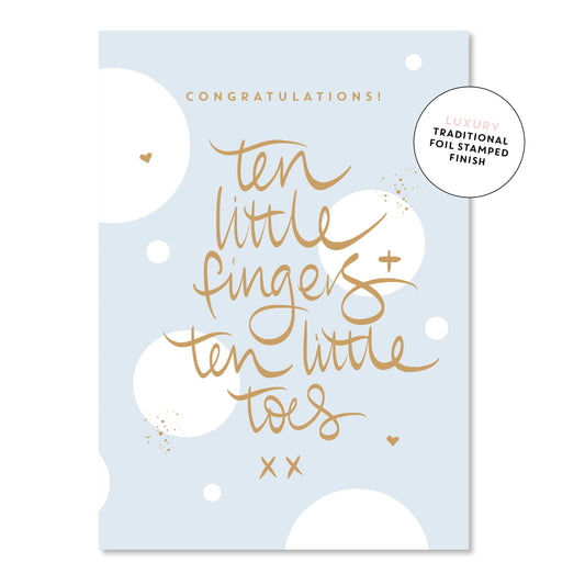 Just Smitten - Blue 10 Little Fingers 10 Little toes Greeting Card
