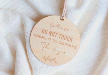 Bluebird Keepsakes - Pram/Capsule Please Do Not Touch Sign