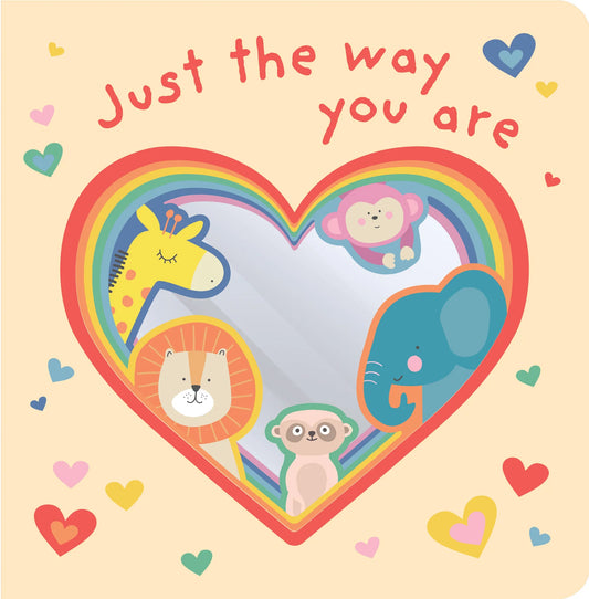 Mirror Board Book- Just The Way You Are