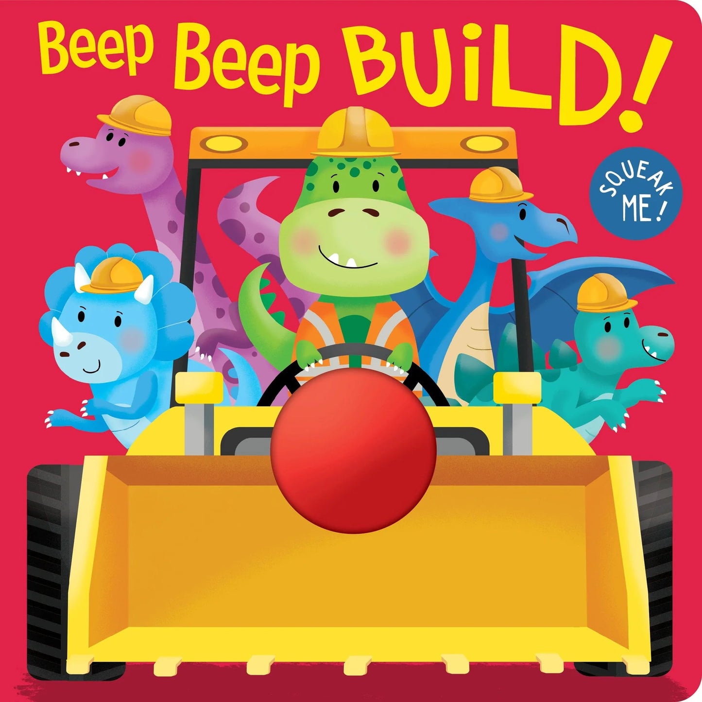 Squeaky Me!- Board Book- Beep Beep Build